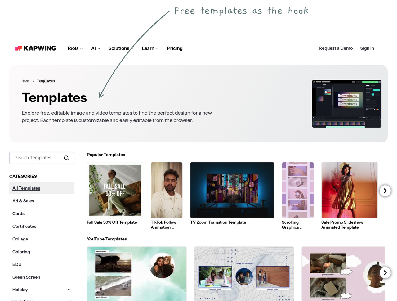 Kapwing's Templates page with a gallery of free editable image and video templates, annotated that free templates are the hook